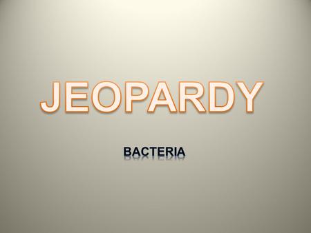 Preparation of Agar for Bacterial Swabs pH Levels of Gram- Negative Cytoplasm Common Zoonological Diseases Size of specific Bacteria in picometers Bacterial.