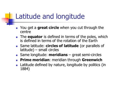 Latitude and longitude