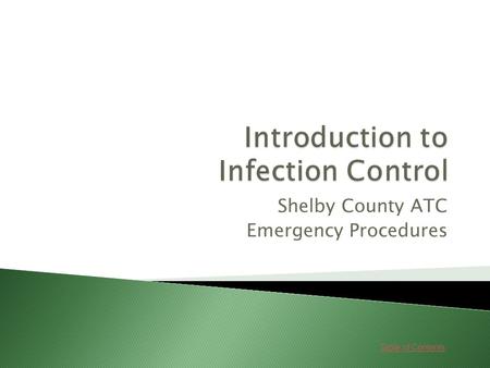 Table of Contents Shelby County ATC Emergency Procedures.