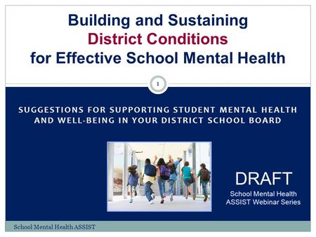 School Mental Health ASSIST Webinar Series