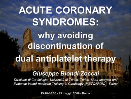 ACUTE CORONARY SYNDROMES: