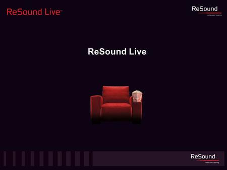 ReSound Live. ReSound Live | page 2 No launch date defined.