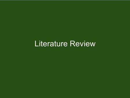 Literature Review. –Protective Factors Self-awareness Family cohesion Perception of risk Age of first use –Intervention Programs Substance abuse Prevention.