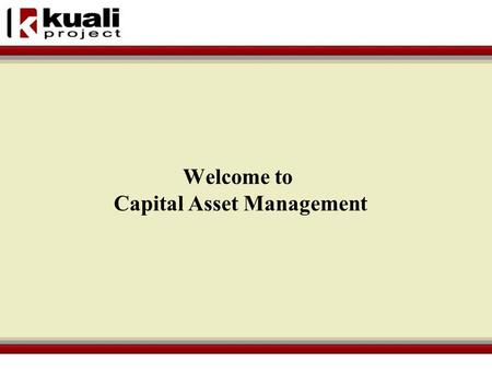 Welcome to Capital Asset Management. CAMS Mission The mission of the University Capital Asset Management department is to provide the highest quality.