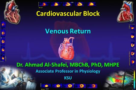 Cardiovascular Block Venous Return