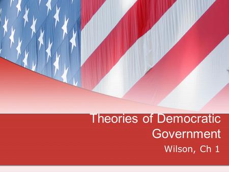 Theories of Democratic Government