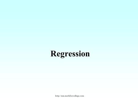 Regression.  Applications.