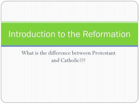 Introduction to the Reformation