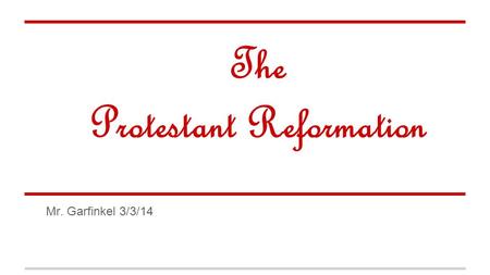 The Protestant Reformation