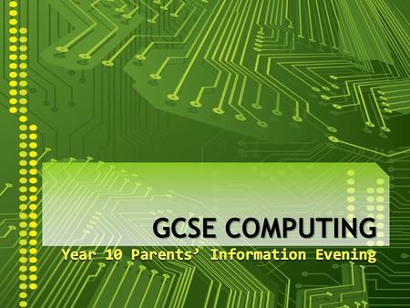 GCSE COMPUTING. Exciting ‘new’ course at GCSE level A mathematical science discipline Explores the logic, processes and technology behind how computers.