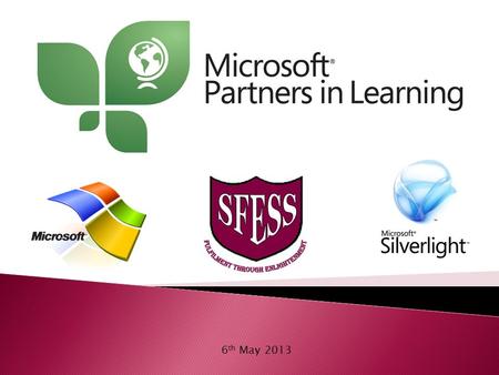 6 th May 2013.  Microsoft has created this network with the aim of making education more available to all.  The network has hundreds of thousands of.