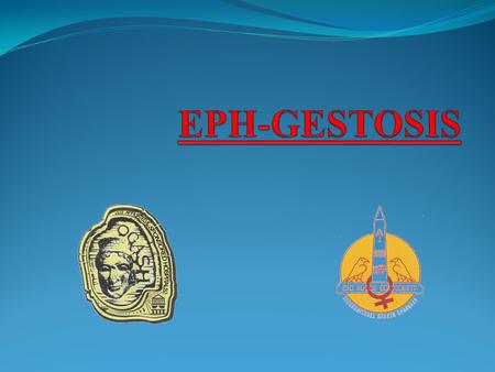 Definition: EPH-Gestosis is a disease of disturbed gestation, i.e. a high risk pregnancy. If this disturbance is demonstrated by abnormal body water retention.