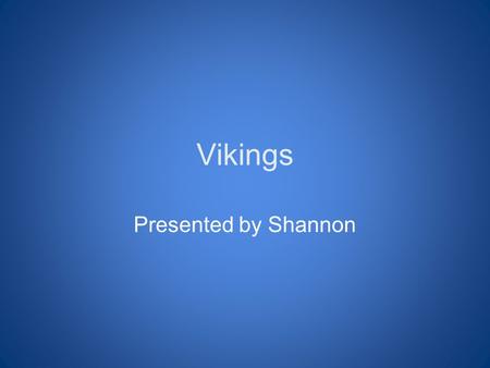 Vikings Presented by Shannon. This is what Vikings wore Viking men wore long woolen shirts with cloth trousers Viking women wore long linen dresses.