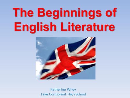 The Beginnings of English Literature