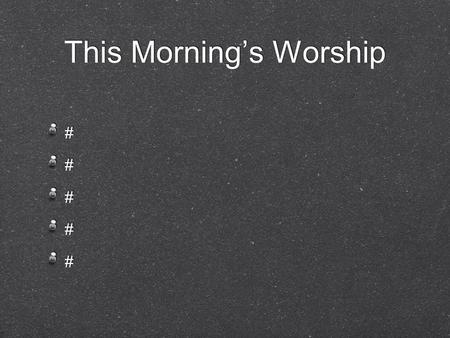 This Morning’s Worship ########## ##########. How To Be A Man of Leadership Lessons from the Life of Joshua Lessons from the Life of Joshua.