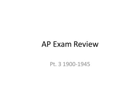 AP Exam Review Pt. 3 1900-1945. 10 World War I – Causes Archduke Ferdinand – U.S. Involvement Lusitania Zimmerman Note Unrestricted Submarine Warfare.