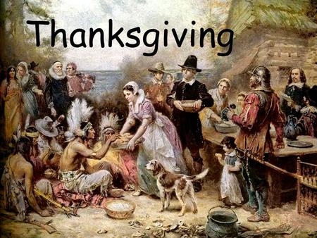 Thanksgiving. Thanksgiving or Thanksgiving Day, presently celebrated on the fourth Thursday in November, has been an annual tradition in the United States.