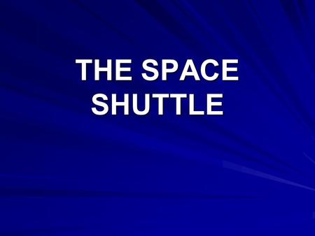 THE SPACE SHUTTLE. Shuttle Take Off T-31s ground computer system hands over to shuttle system T-16s sound suppression system soaks the launch pad with.