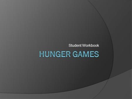 Student Workbook Hunger Games.