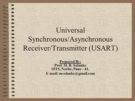 Universal Synchronous/Asynchronous Receiver/Transmitter (USART)