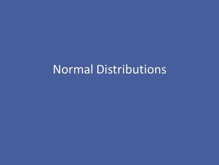 Normal Distributions. The people in this photograph are a sample of a population and a source of valuable data. Like a lot of data on natural phenomena,