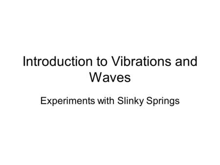 Introduction to Vibrations and Waves