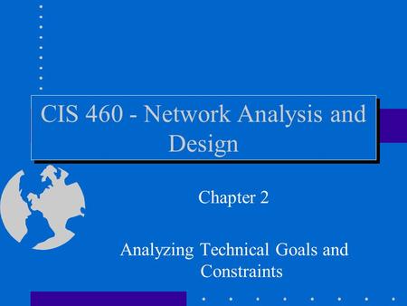 CIS Network Analysis and Design