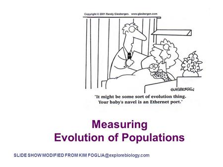 Measuring Evolution of Populations