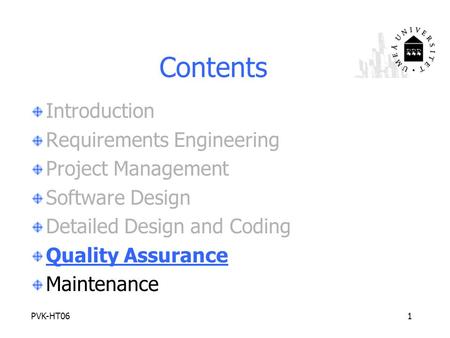 Contents Introduction Requirements Engineering Project Management