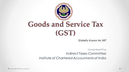 Goods and Service Tax (GST)