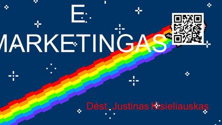 E MARKETINGAS Dėst. Justinas Kisieliauskas. NEWS.