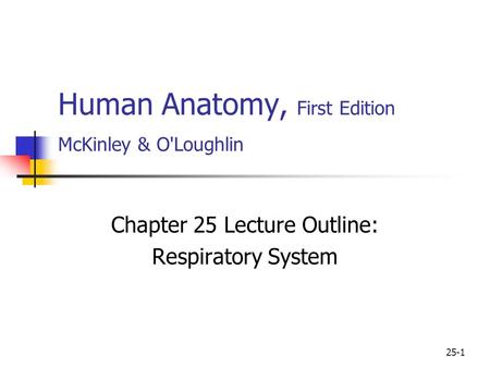 Human Anatomy, First Edition McKinley & O'Loughlin