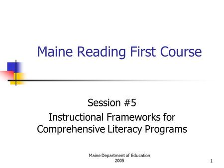 Maine Reading First Course