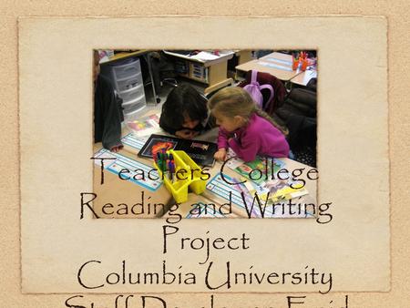 What is Reading? A message-getting problem-solving activity which increases in power and flexibility the more it is practiced. Marie Clay.