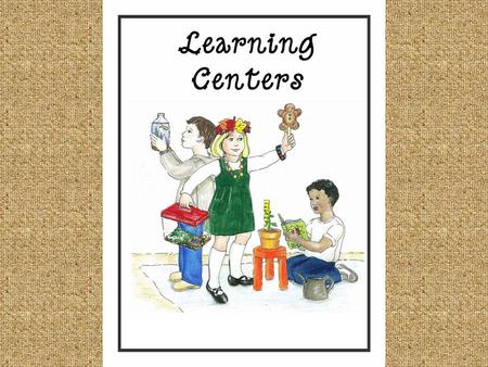 1. 2 Introduction: To make children feel welcome and comfortable. Predictable, Safe and orderly environment. Maximum learning and minimizing the frequency.