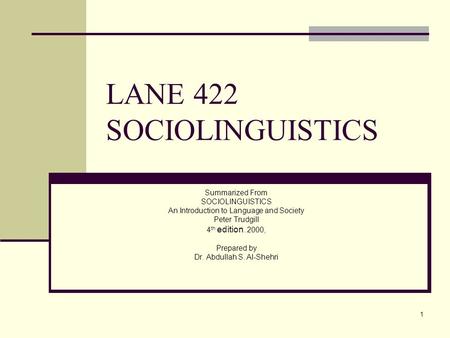 LANE 422 SOCIOLINGUISTICS