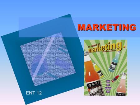 MARKETING MARKETING ENT 12.