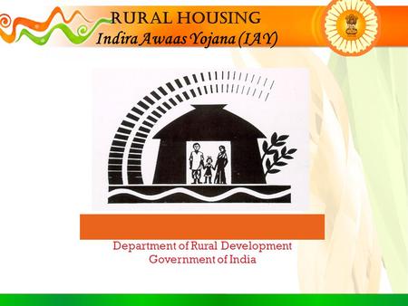 Rural Housing Indira Awaas Yojana (IAY)