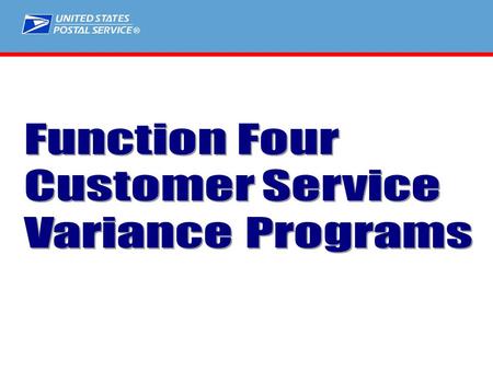 ®.  Customer Service Opportunity Model  Customer Service Variance  Customer Service Adjusted Workload.