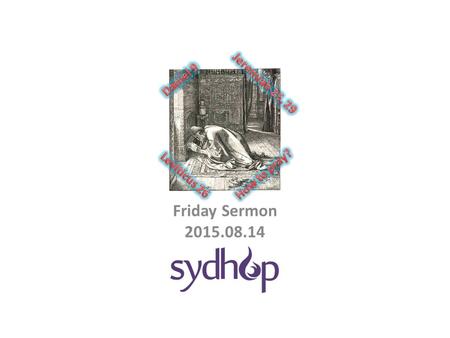 Friday Sermon 2015.08.14. Summary of Romans 1:18-31 (1) In an environment of ‘godlessness & lawlessness’ Men suppress the truth of God, Even.