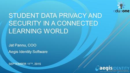 Student data Privacy and security in a Connected Learning world