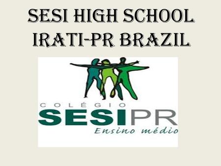 Sesi high school irati-pr brazil. Learning Workshop: PAPALÉGUAS.