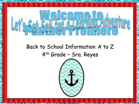 Back to School Information A to Z 4th Grade – Sra. Reyes