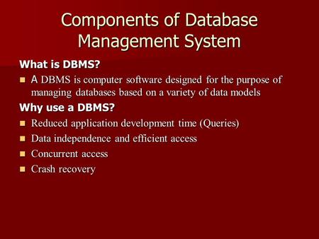 Components of Database Management System