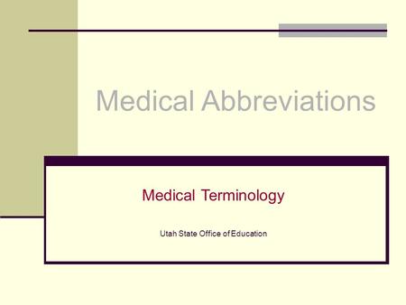 Medical Abbreviations