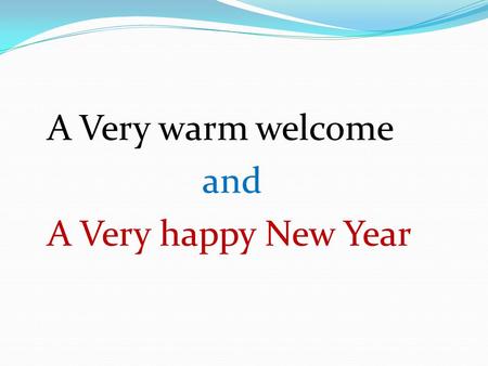 A Very warm welcome and A Very happy New Year Background APRM Difference in evaluation Procedural dichotomy.