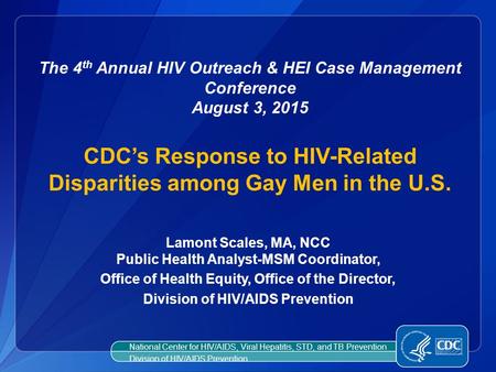 CDC’s Response to HIV-Related Disparities among Gay Men in the U.S.