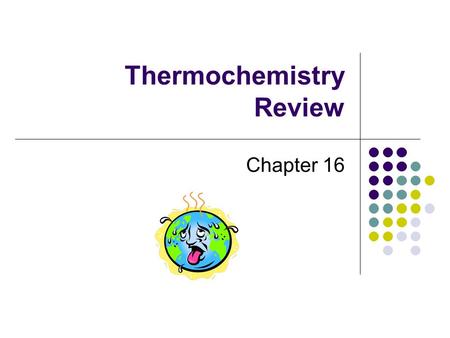 Thermochemistry Review