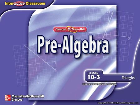 Splash Screen. Then/Now You solved equations by adding or subtracting. (Lesson 4–3) Find the missing angle measure of a triangle. Classify triangles by.