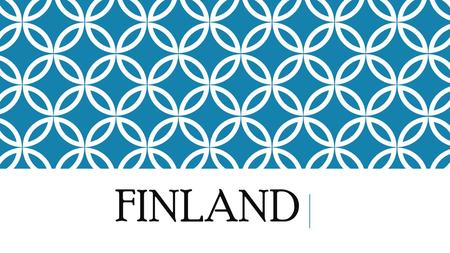 FINLAND. Finland is part of northern Europe. Nestled between Sweden and Russia. Although it is considered subarctic, the climate tends to be mild due.